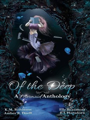 cover image of Of the Deep Mermaid Anthology